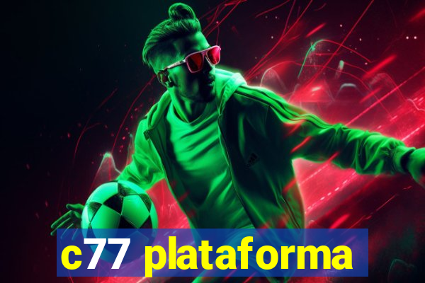 c77 plataforma